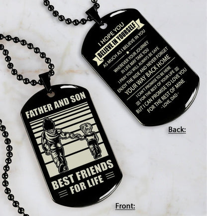 DOUBLE SIDED DOG TAG FATHER AND SON BEST FRIENDS FOR LIFE - MESSAGE ON THE BACK SIDE