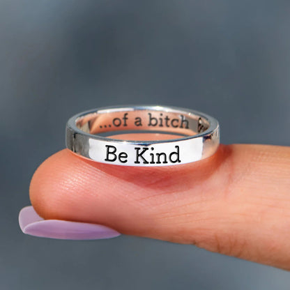 Be Kind...of a b**** Mantra Ring