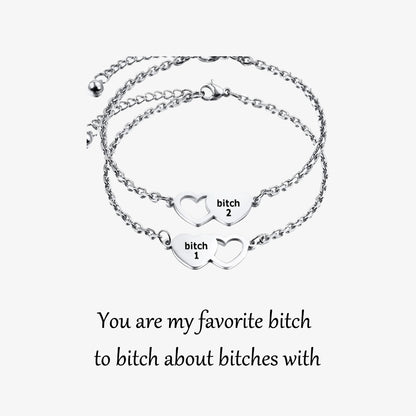 For Friend -You're My Favorite Bitch Heart Set Bracelet