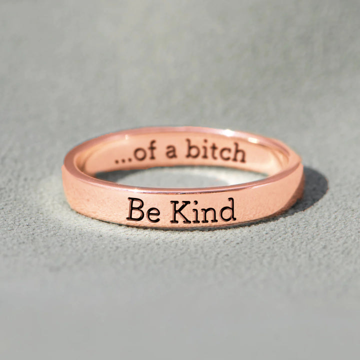 Be Kind...of a b**** Mantra Ring