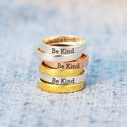 BE KIND...OF A BI♥CH MANTRA RING