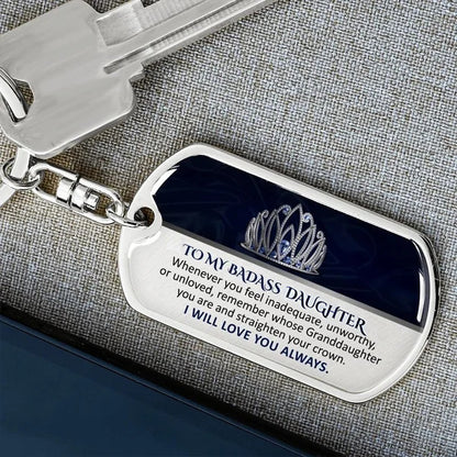 To My Badass Granddaughter - Keepsake for Granddaughter Keychain