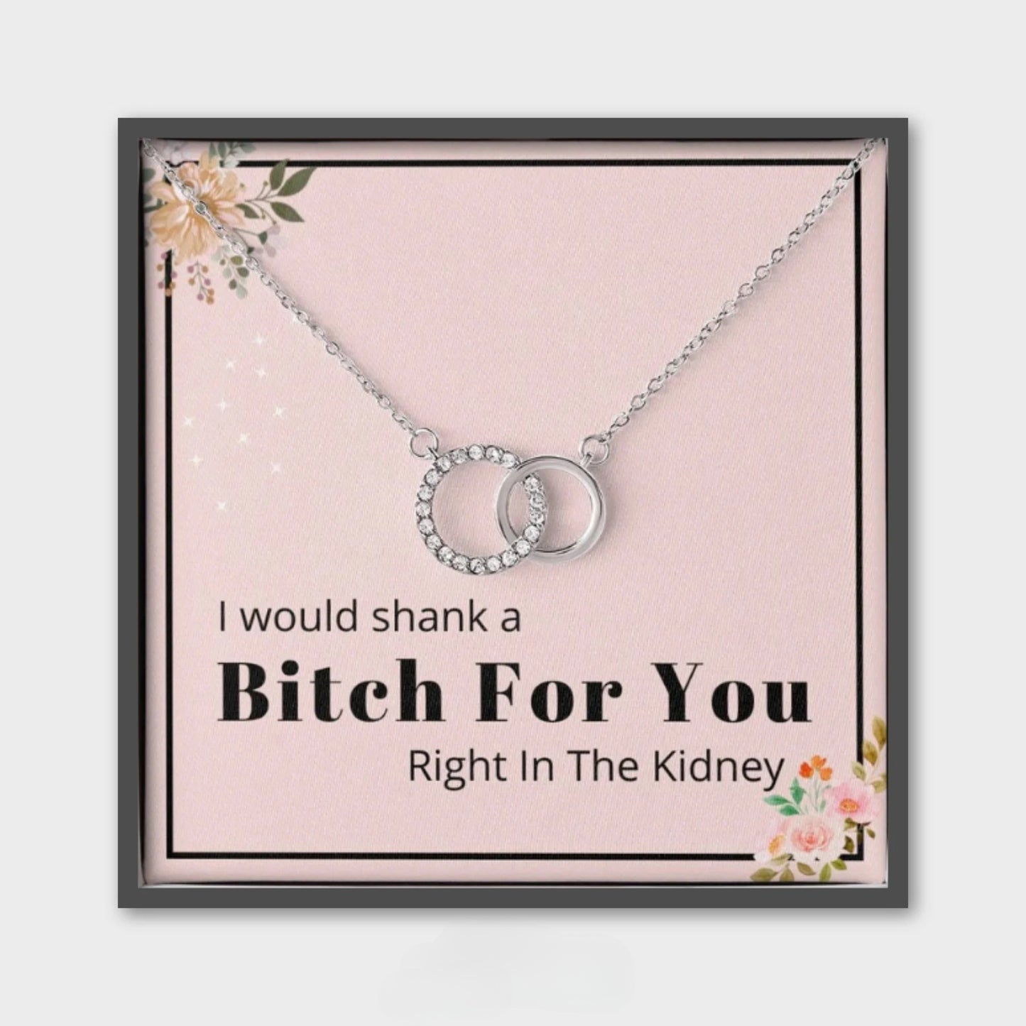 Funny Gift for Friend, Sister, Best Friend, Woman Necklace