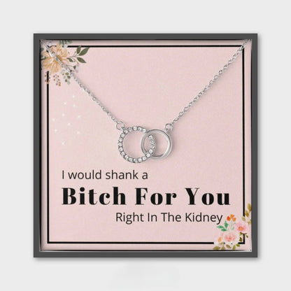 Funny Gift for Friend, Sister, Best Friend, Woman Necklace