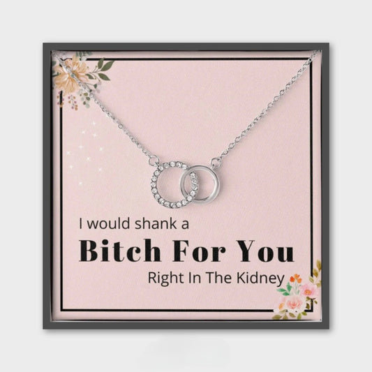 Funny Gift for Friend, Sister, Best Friend, Woman Necklace