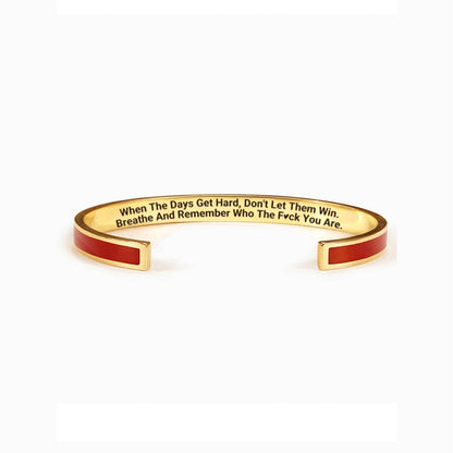 DON'T LET THE HARD DAYS WIN COLOR BANGLE