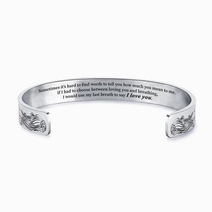 To My Daughter, I Love You Till My Last Breath Bracelet