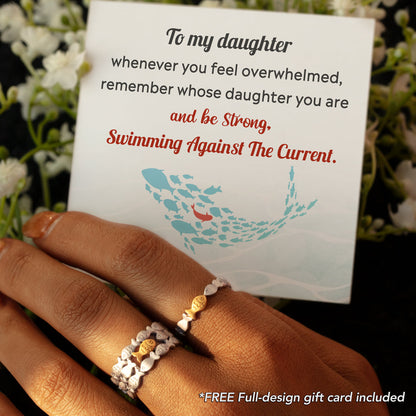 Be Strong and Swimming Against The Current Ring
