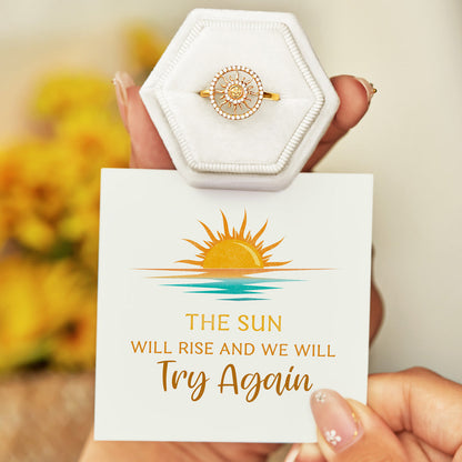 The Sun Will Rise Sunshine Ring