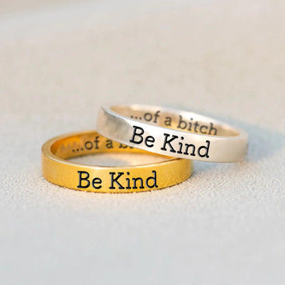 Be Kind...of a b**** Mantra Ring