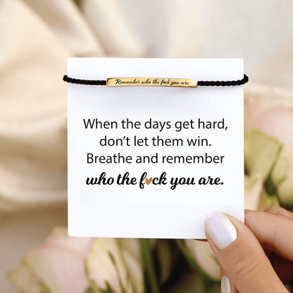 Remember Who The Fuck You're Tube Bracelet