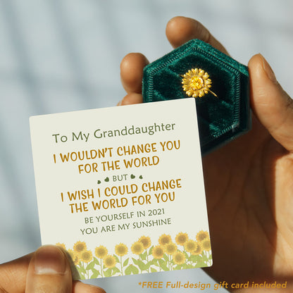 I Would Change The World For My Granddaughter Sunflower Ring