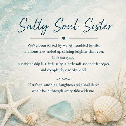 FOR MY SOUL SISTER- LET US FEEL THE SUNSHINE TOGETHER SEA GLASS BRACELET