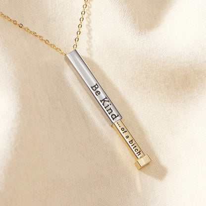 Be Kind Of A Bi♡ch - Hidden Message Necklace
