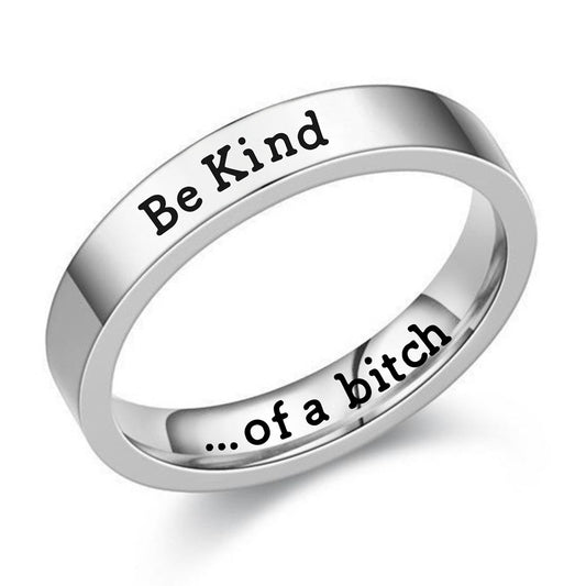 Be Kind...of a b**** Mantra Ring
