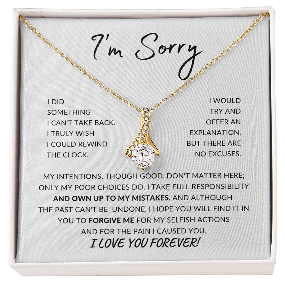 Apology Gift For Her - I Take Full Responsibility - Alluring Beauty Necklace