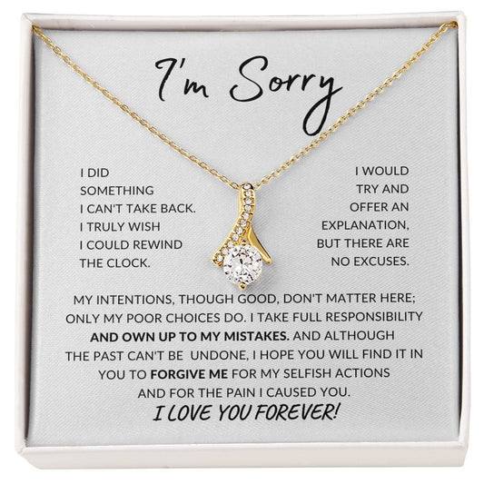 Apology Gift For Her - I Take Full Responsibility - Alluring Beauty Necklace