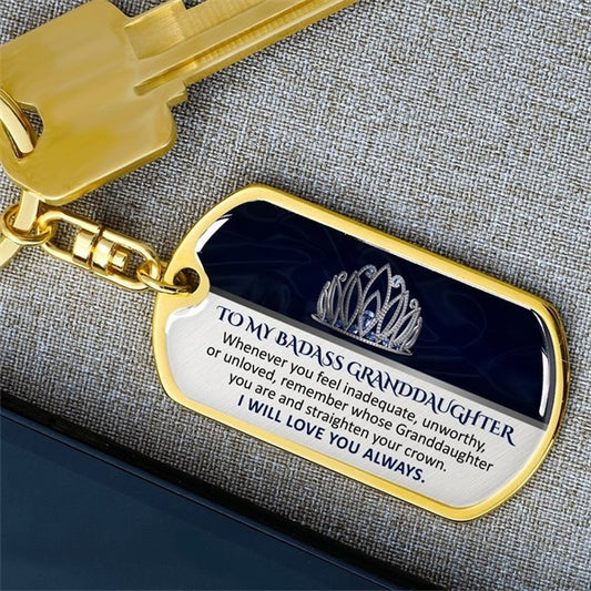 To My Badass Granddaughter - Keepsake for Granddaughter Keychain