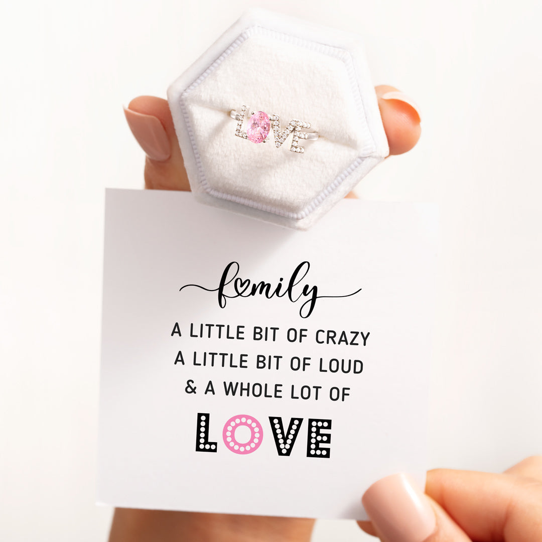Family Is A Whole Lot Of Love Ring