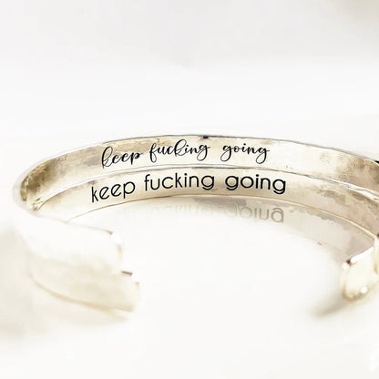 For Love - Keep Fucking Going Cuff Bracelet