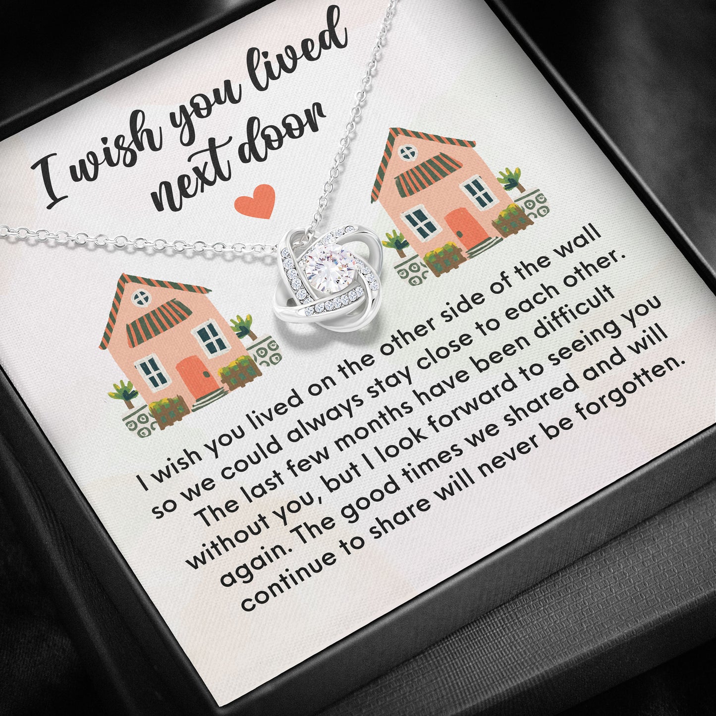I Wish You Lived Next Door Necklace