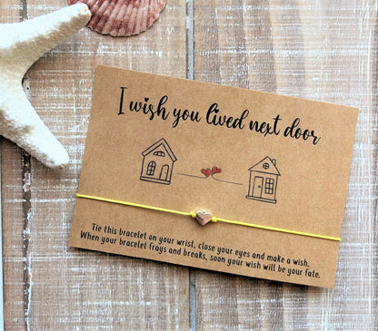 I wish you lived next door miss you wish Bracelet
