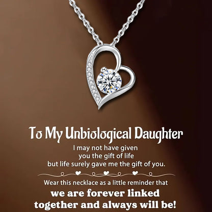 For My Unbiological Daughter -You Are Always In My Heart Necklace
